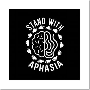 Stand With Aphasia Warriors Posters and Art